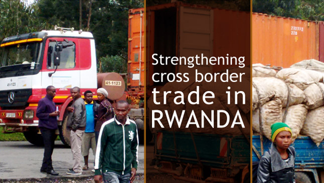 Helping promate cross border trade in RWANDA